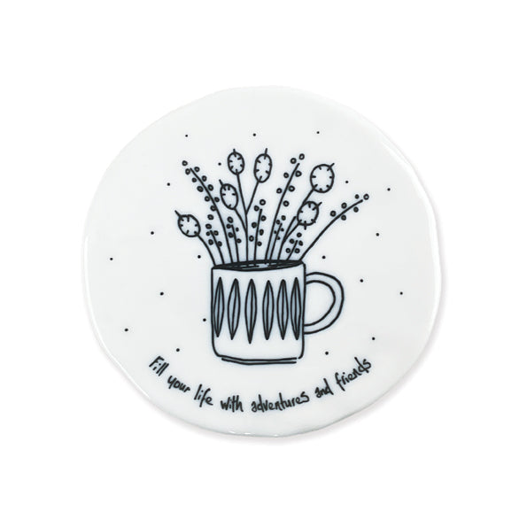 Fill Your Life With Adventures And Friends | Botanical Coaster